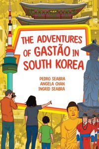 Produktbild: The Adventures of Gast&atilde;o in South Korea