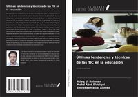 Produktbild: &Uacute;ltimas tendencias y t&eacute;cnicas de las TIC en la educaci&oacute;n