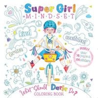 Produktbild: Super Girl Mindset Coloring Book: What Should Darla Do?