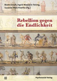 Produktbild: Rebellion gegen die Endlichkeit