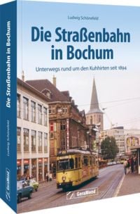 Produktbild: Die Stra&szlig;enbahn in Bochum