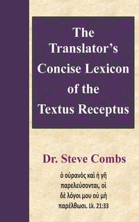 Produktbild: The Translator's Concise Lexicon of the Textus Receptus