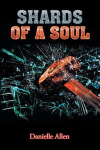 Bild vom Artikel Shards of a Soul vom Autor Danielle Allen