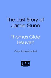 Produktbild: The Last Story of Jamie Gunn