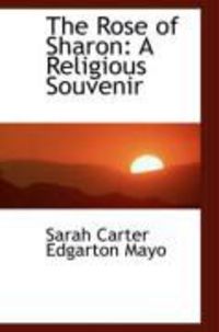 Produktbild: The Rose of Sharon: A Religious Souvenir