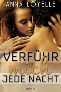 Produktbild: Verf&uuml;hr mich jede Nacht. Erotischer Roman