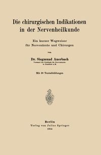 Produktbild: Die chirurgischen Indikationen in der Nervenheilkunde