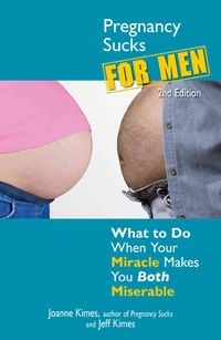 Produktbild: Pregnancy Sucks For Men 2/e