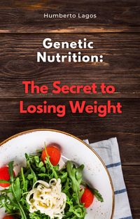 Produktbild: Genetic Nutrition: The Secret to Losing Weight