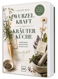 Produktbild: Wurzelkraft und Kr&auml;uterk&uuml;che