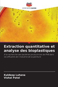Produktbild: Extraction quantitative et analyse des bioplastiques