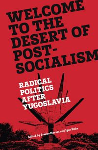 Produktbild: Welcome to the Desert of Post-Socialism