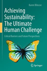 Produktbild: Achieving Sustainability: The Ultimate Human Challenge