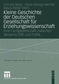 Produktbild: Kleine Geschichte der Deutschen Gesellschaft f&uuml;r Erziehungswissenschaft