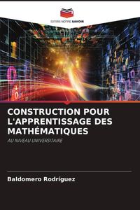 Produktbild: Construction Pour L'apprentissage des Math&eacute;matiques