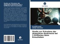 Produktbild: Studie zur Pr&auml;valenz der skapul&auml;ren Dyskinesie bei 3 Griffarten beim Kreuzheben