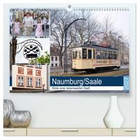 Produktbild: Naumburg/Saale - Bilder einer liebenswerten Stadt (hochwertiger Premium Wandkalender 2027 DIN A2 quer), Kunstdruck in Hochglanz
