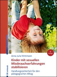 Produktbild: Kinder mit sexuellen Missbrauchserfahrungen stabilisieren