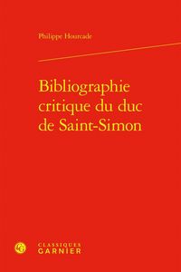 Produktbild: Bibliographie Critique du Duc de Saint-Simon