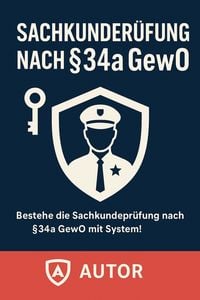 Produktbild: Sachkundepr&uuml;fung &sect;34a GewO - Dein kompletter Lernleitfaden f&uuml;r den Einstieg ins Sicherheitsgewerbe