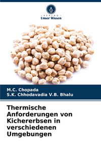 Produktbild: Thermische Anforderungen von Kichererbsen in verschiedenen Umgebungen