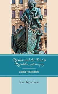 Produktbild: Russia and the Dutch Republic, 1566-1725