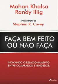 Produktbild: Fa&ccedil;a Bem Feito Ou N&atilde;o Fa&ccedil;a