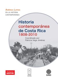 Produktbild: Historia contempor&aacute;nea de Costa Rica 1808-2010