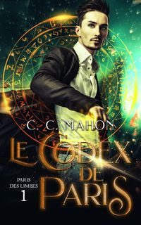 Produktbild: Le Codex de Paris (Paris des Limbes, #1)