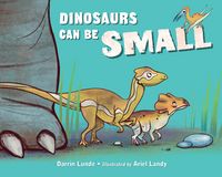 Produktbild: Dinosaurs Can Be Small