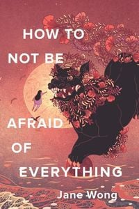 Produktbild: How to Not Be Afraid of Everything