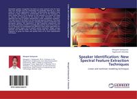 Produktbild: Speaker Identification: New Spectral Feature Extraction Techniques