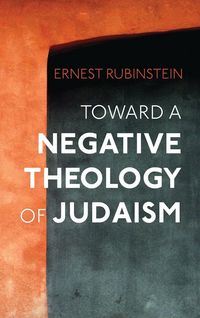 Produktbild: Toward a Negative Theology of Judaism