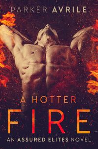 Produktbild: A Hotter Fire (Assured Elites, #3)