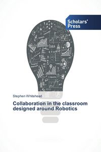 Produktbild: Collaboration in the classroom designed around Robotics