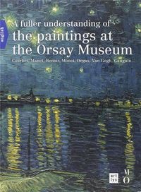 Produktbild: A fuller understanding of the paintings at the Orsay Museum