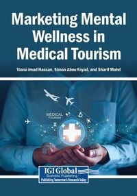 Produktbild: Marketing Mental Wellness in Medical Tourism