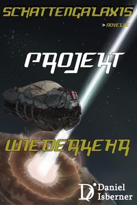Produktbild: Schattengalaxis - Projekt Wiederkehr