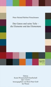 Produktbild: Das Ganze und seine Teile - die Elemente und das Elementare