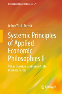 Produktbild: Systemic Principles of Applied Economic Philosophies II