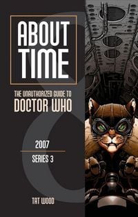 Produktbild: About Time 8: The Unauthorized Guide to Doctor Who (Series 3)