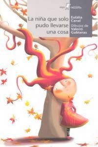 Produktbild: La ni&ntilde;a que solo pudo llevarse una cosa