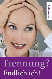 Produktbild: Trennung? Endlich ich!