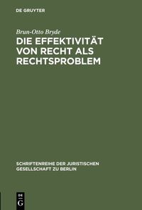 Produktbild: Die Effektivit&auml;t von Recht als Rechtsproblem