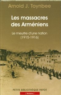 Produktbild: Les massacres des Arm&eacute;niens : le meurtre d'une nation, 1915-1916
