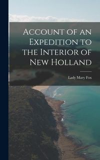 Produktbild: Account of an Expedition to the Interior of New Holland