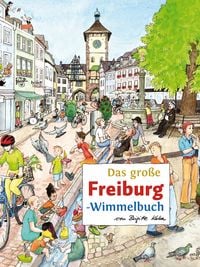 Produktbild: Das gro&szlig;e FREIBURG-Wimmelbuch
