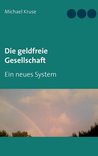 Produktbild: Die geldfreie Gesellschaft
