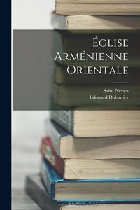 Produktbild: &Eacute;glise Arm&eacute;nienne Orientale