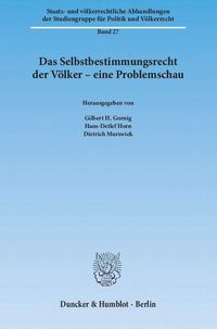 Produktbild: Das Selbstbestimmungsrecht der V&ouml;lker &ndash; eine Problemschau.
